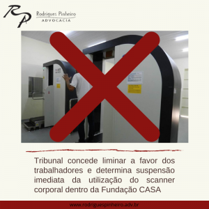 Tribunal concede liminar contra scanner corporal dentro da Fundação CASA