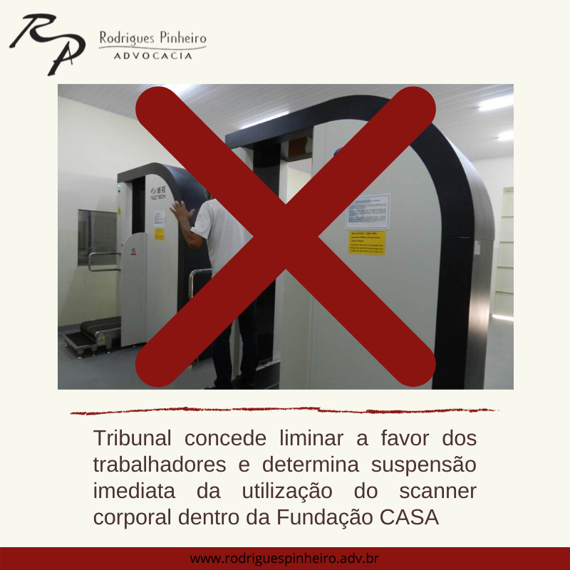 Read more about the article Tribunal concede liminar contra scanner corporal dentro da Fundação CASA