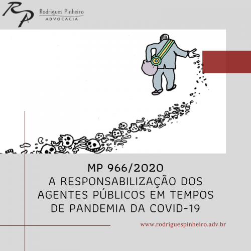 MP 966/2020: A responsabilização dos agentes públicos em tempos de pandemia da Covid-19