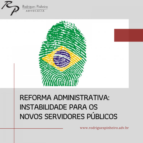 A instabilidade gerada no provimento de cargo público pós reforma administrativa