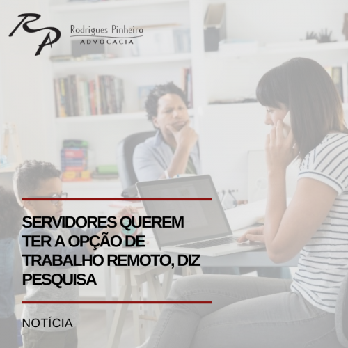 Read more about the article Servidores públicos querem ter a opção de trabalho remoto