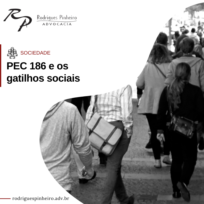 Read more about the article PEC 186/2019 e os gatilhos sociais