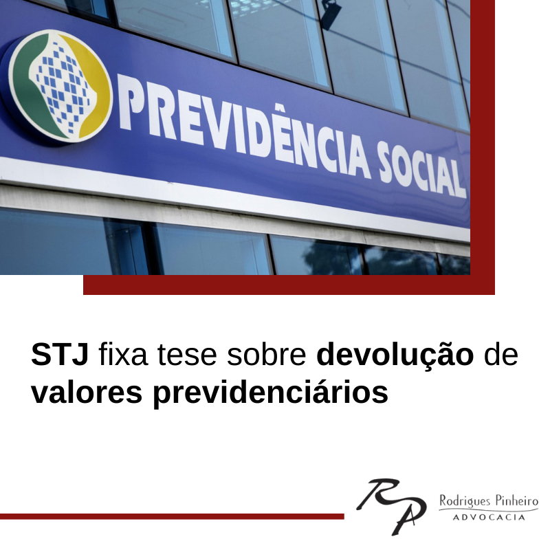 Read more about the article STJ fixa tese dobre devolução de valores previdenciários