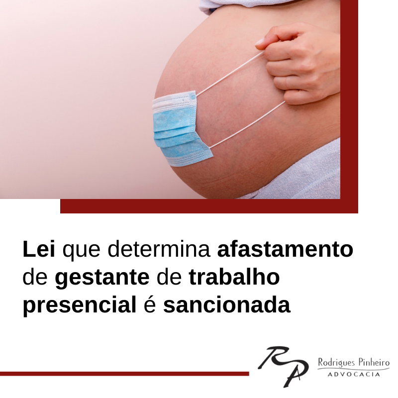 Read more about the article Lei determina afastamento de gestante de trabalho presencial