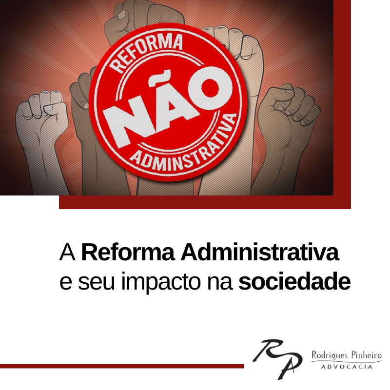 Read more about the article A reforma administrativa e seu real impacto para a sociedade