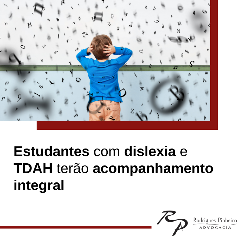 Read more about the article Lei sobre o acompanhamento integral para estudantes com dislexia e TDAH