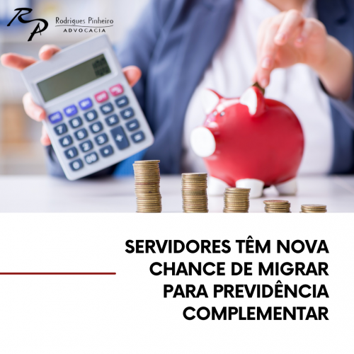 Servidores têm nova chance de migrar para previdência complementar