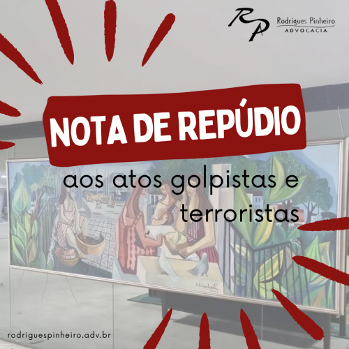 Nota de Repúdio aos atos golpistas e terroristas em Brasília