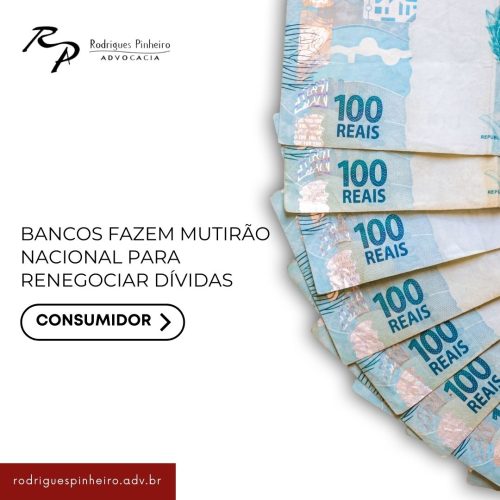 Bancos fazem mutirão nacional para renegociar dívidas