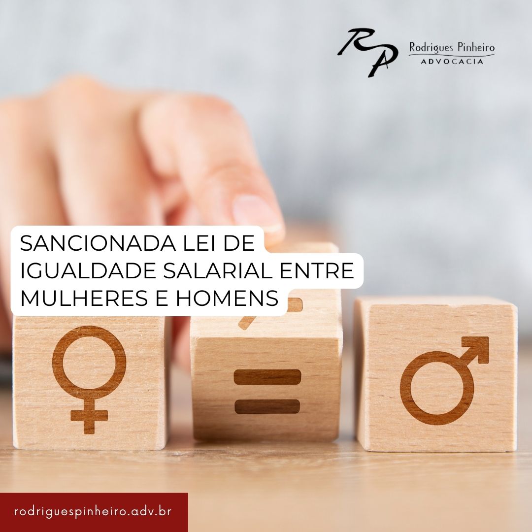 Read more about the article <strong>Sancionada lei de igualdade salarial entre mulheres e homens</strong>